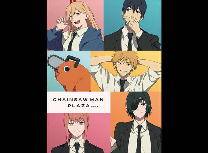 TVアニメ『チェンソーマン』 の物販催事「CHAINSAW MAN PLAZA 」が開催決定！